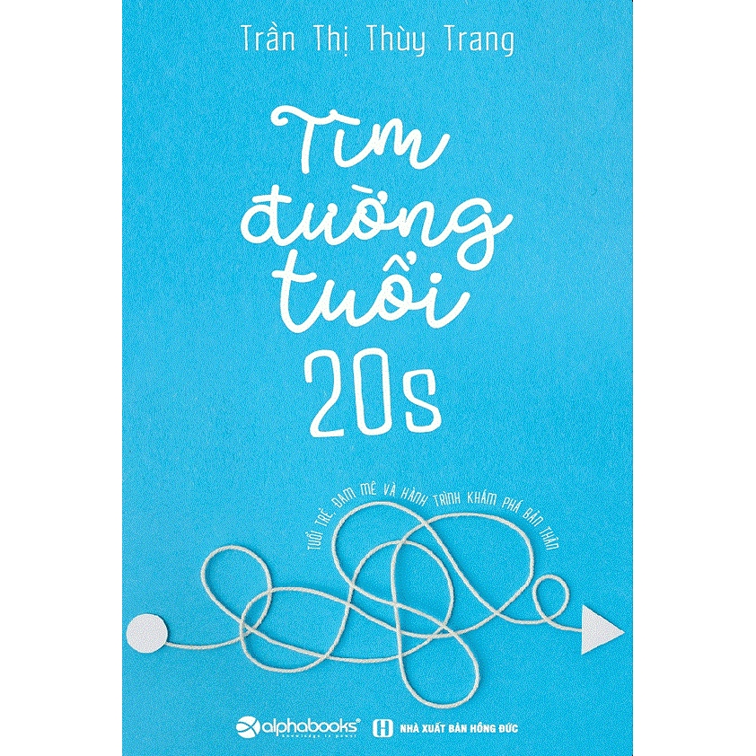 Sách - Tìm Đường Tuổi 20S (Tái Bản 2018)