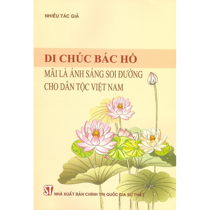 Sách - Di Chúc Bác Hồ Mãi Là Ánh Sáng Soi Đường Cho Dân Tộc Việt Nam