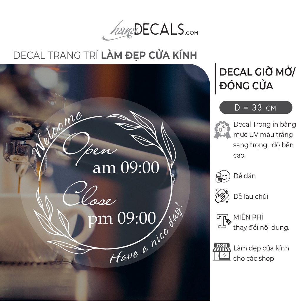 Decal Trang Trí Làm Đẹp Cửa Kính HanaDecals. Giờ Mở Cửa Opening Hours. Tặng kèm thẻ nhựa. Mẫu