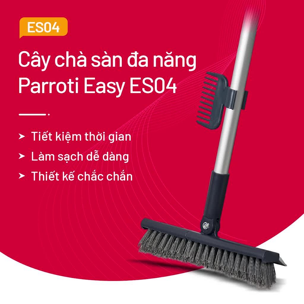 Cây chà sàn Parroti cán nhôm cao cấp xoay 180 độ thông minh gạt nước chổi cọ sàn chà khe hẹp nhà tắm Parroti Easy - ES04 | BigBuy360 - bigbuy360.vn