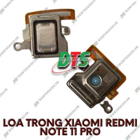 Loa trong thay thế xiaomi redmi note 11 pro