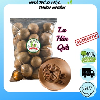 La hán quả khô hàng đẹp quả to đều thượng hạng giúp thanh nhiệt