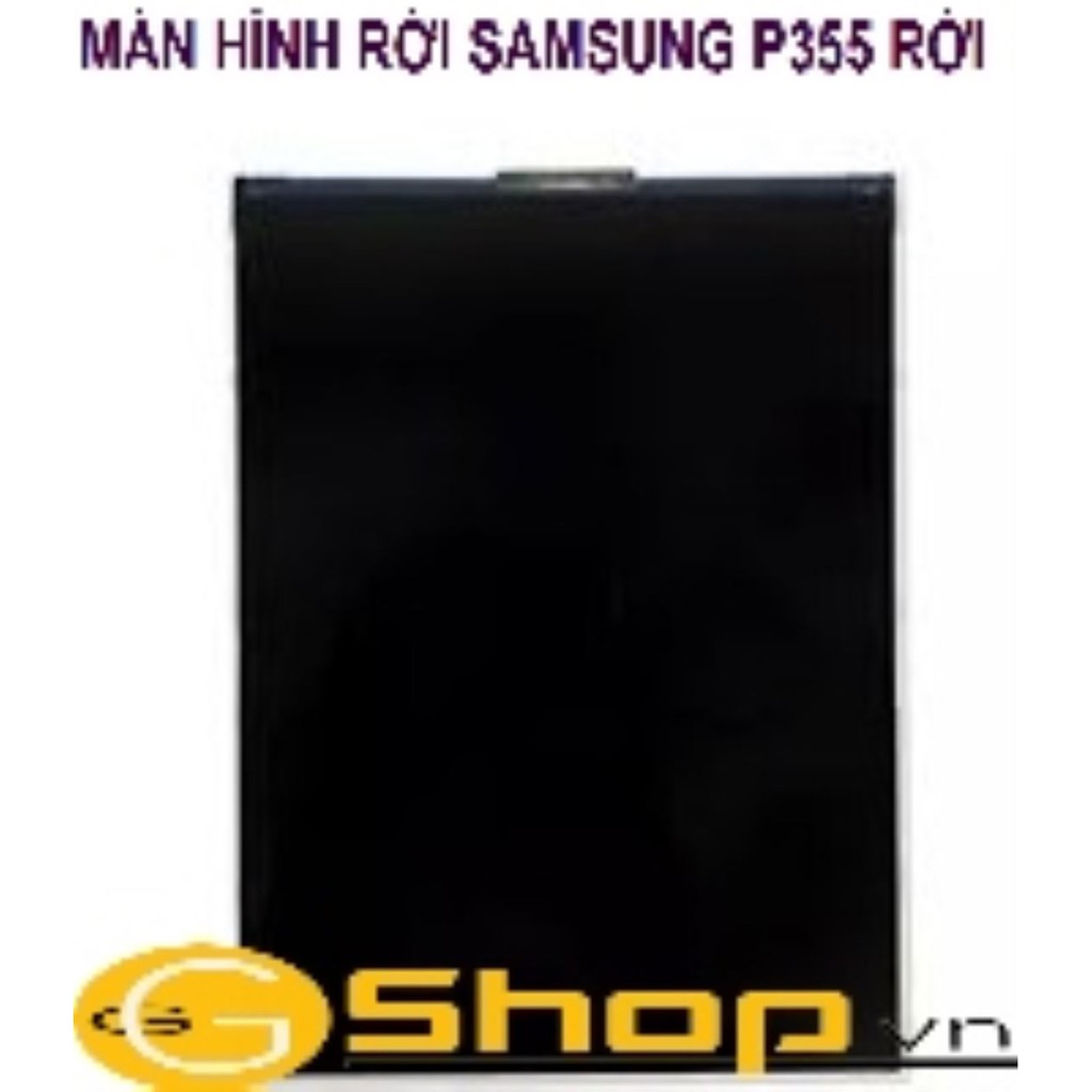 MÀN HÌNH RỜI SAMSUNG P355 RỜI