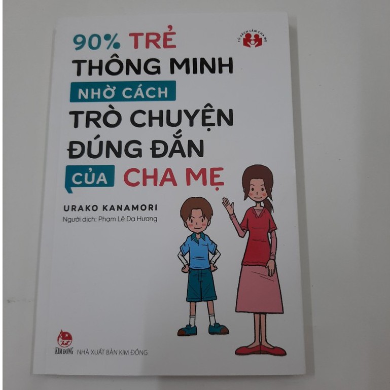 Sách - 90% Trẻ Thông Minh Nhờ Cách Trò Chuyện Đúng Đắn Của Cha Mẹ