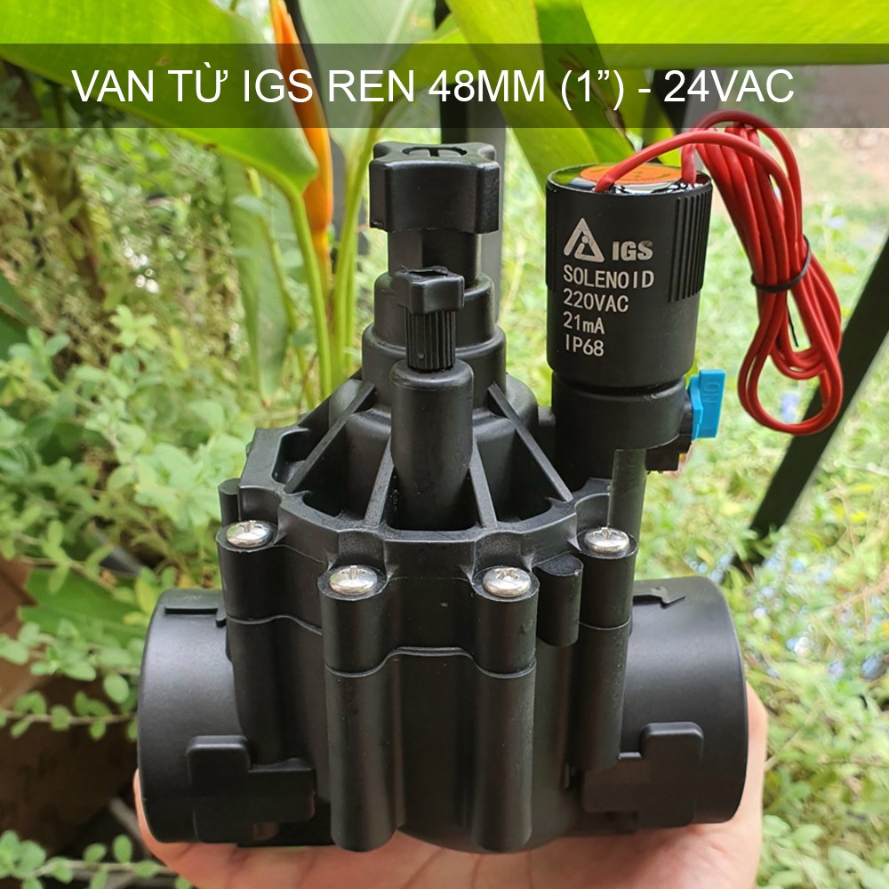 VAN ĐIỆN TỪ NHỰA IGS CAO CẤP REN 27/34/48/60MM, ĐIỆN ÁP 220VAC HOẶC 24VAC -  VAN NGOÀI TRỜI ĐIỀU CHỈNH LƯU LƯỢNG NƯỚC