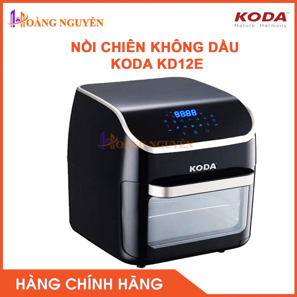 [NHÀ PHÂN PHỐI] NỒI CHIÊN KHÔNG DẦU KODA KE12D, GIẢM 95% CHẤT BÉO, CÔNG NGHỆ MỚI TIẾT KIỆM ĐIỆN 50%