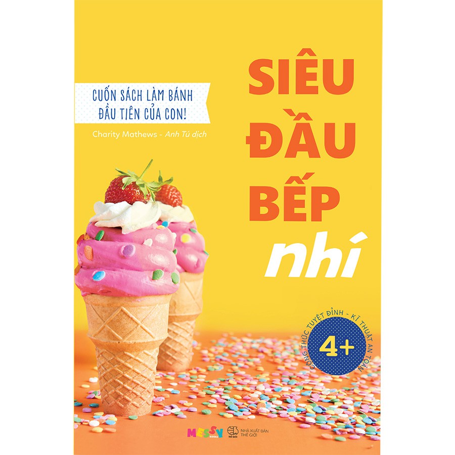 Sách - Siêu Đầu Bếp Nhí - Cuốn Sách Làm Bánh Đầu Tiên Của Con [AZVietNam]