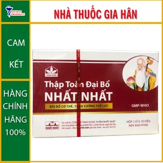 Thập toàn đại bổ nhất nhất hộp 20 viên , suy nhược cơ thể , gia hân