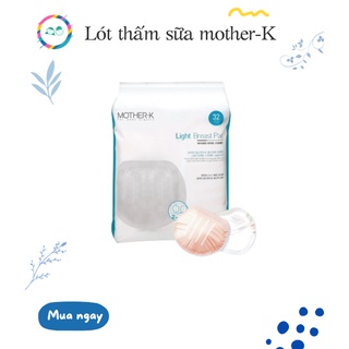 Lót thấm sữa Mother-K loại 32 miếng