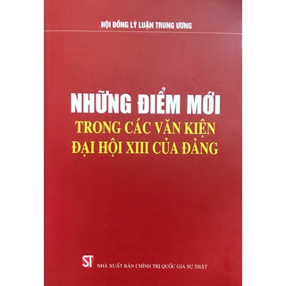 [Sách] Những điểm mới trong các văn kiện Đại hội XIII của Đảng