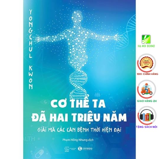 Sách - Cơ thể ta đã hai triệu năm - Giải mã các căn bệnh thời hiện đại - Thái Hà Books