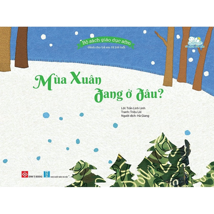 Sách - Bộ Sách Giáo Dục Sớm Dành Cho Trẻ Em Từ 2-8 Tuổi - Mùa Xuân Đang Ở Đâu?