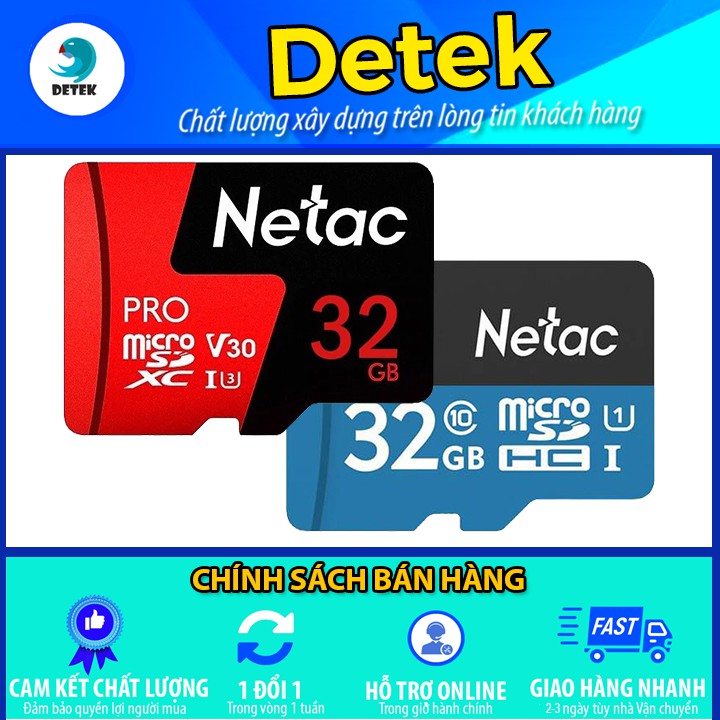 Thẻ nhớ Netac 32Gb Class 10 các loại sử dụng cho camera, điện thoại, máy tính bảng, tai nghe, loa bluetooth