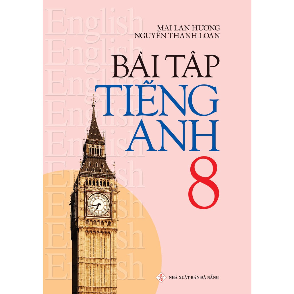 Sách Bài Tập Tiếng Anh 8 Mai Lan Hương
