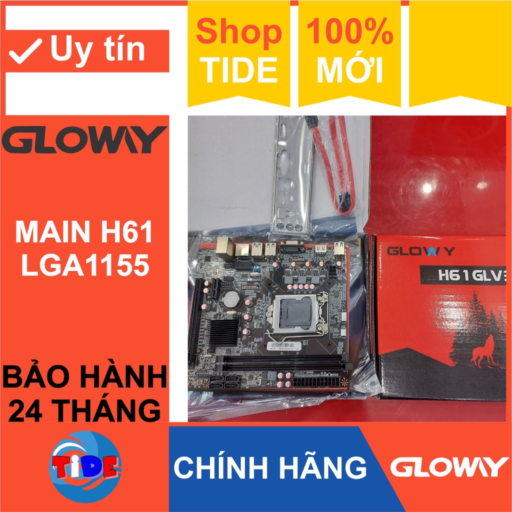 Mainboard – Bo mạch chủ - Main Gloway H61 | LGA1155 – Chính hãng – Bảo hành 2 năm