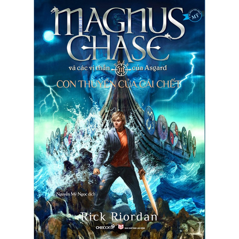 Sách: Con thuyền của cái chết(Phần 3 bộ Magnus Chase và các vị thần Asgard)