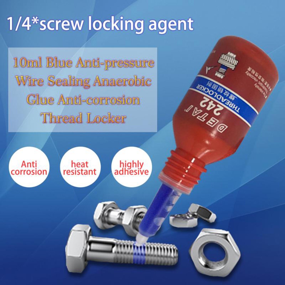 Mới 10ml Keo dính kỵ khí Keo chống áp lực Màu xanh 242 Keo khóa vít kỵ khí Keo dán dây Niêm phong Chống ăn mòn
