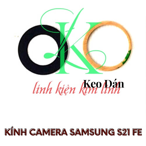 Kính camera samsung s21 fe có sẵn keo dán