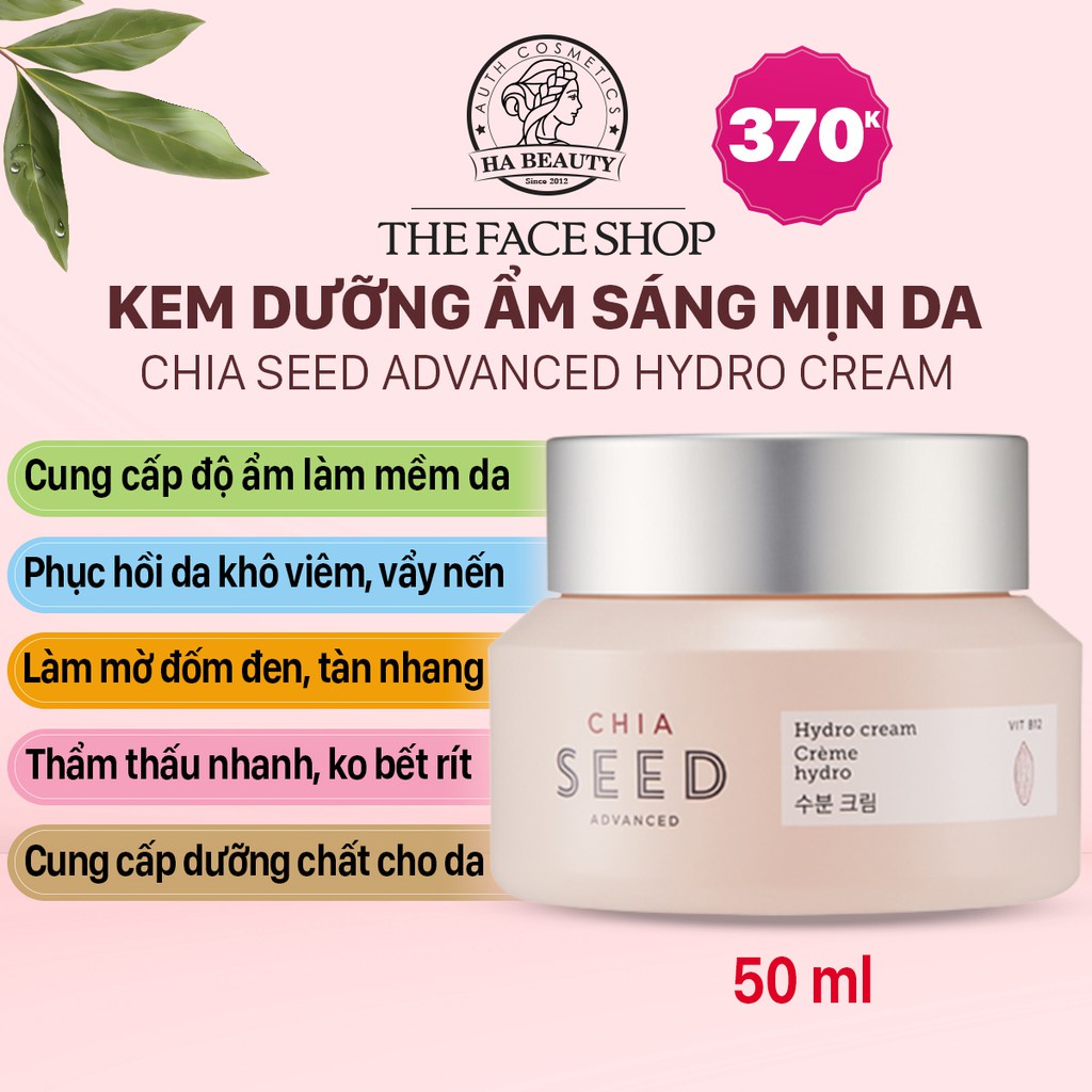 Kem dưỡng ẩm sáng mịn da trắng da phục hồi da hư tổn The Face Shop Chia Seed Hydro Advanced Hydro Cream 50ml