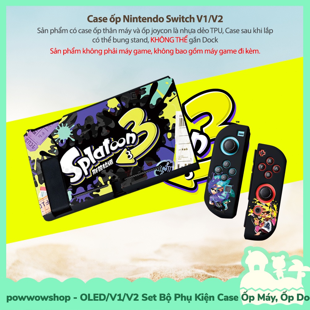 Oled/V1/V2 Set Bộ Phụ Kiện Case Máy, Case Dock, Nút Bọc, Hộp Băng Nintendo Switch Mẫu Splatoon 3 Sand