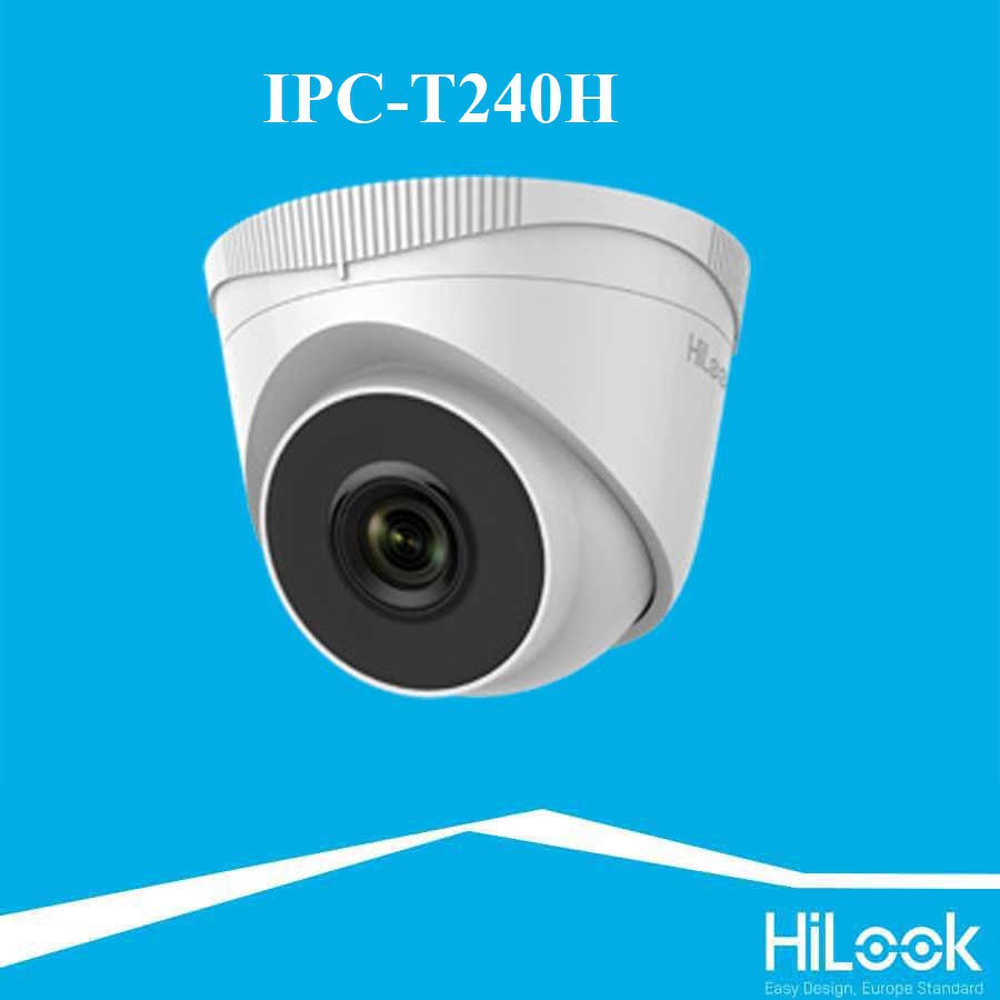 Camera IP Dome hồng ngoại 4.0 Megapixel HILOOK IPC-T240H - Hàng chính hãng