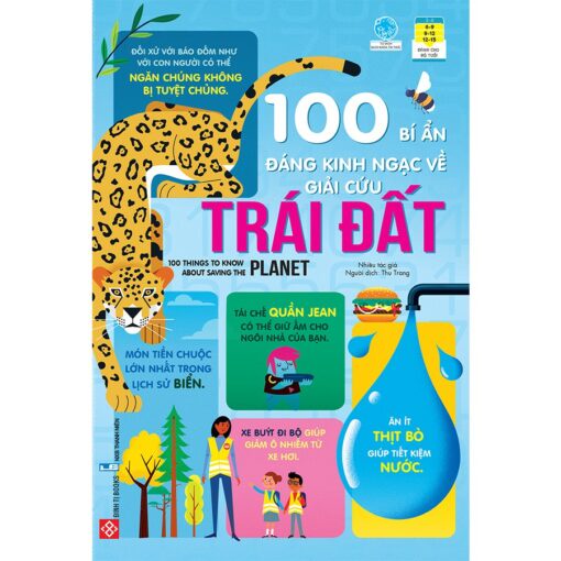 Sách-100 bí ẩn đáng kinh ngạc về giải cứu Trái Đất - 100 things to know about saving the planet