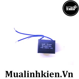Tụ quạt 400V 5MF 50/60Hz