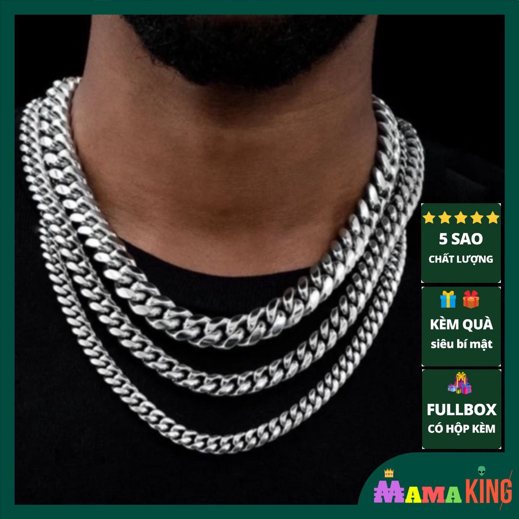 Dây chuyền cuban vòng cổ cuban hiphop rapper nam thép không gỉ rất bền bỉ 5ly 7ly 9ly 11ly MAMA KING