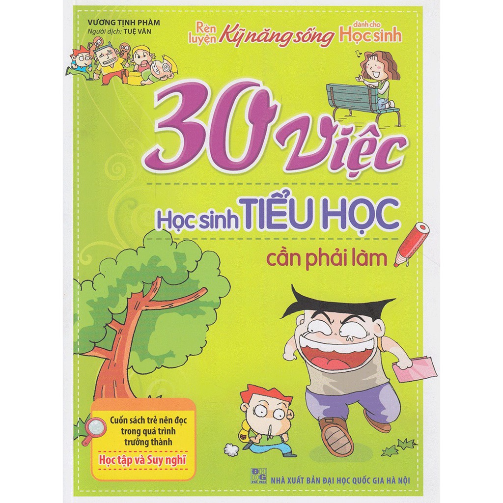 [ Sách ] Rèn Luyện Kỹ Năng Sống Dành Cho Học Sinh - 30 Việc Học Sinh Tiểu Học Cần Phải Làm