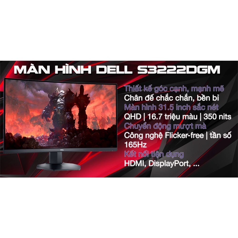 Màn hình cong Dell P3421W P3222QE 34 inch WQHD/ USB-C và S3222DGM QHD/ 165Hz/ HDMI+DP