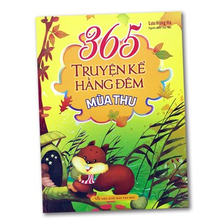 365 Truyện Kể Hằng Đêm - Mùa Thu