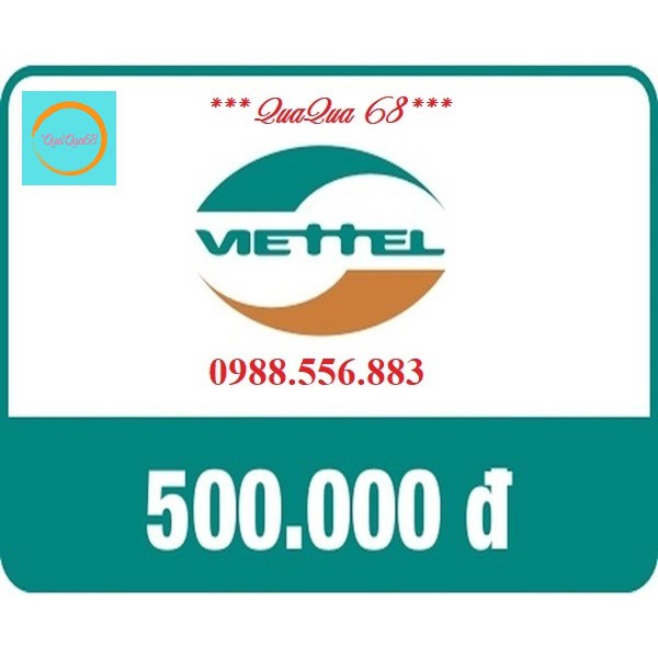 Thẻ Cào Viettel 500K Siêu Rẻ