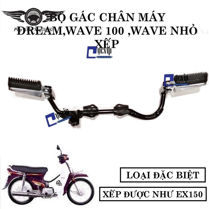 [Giá Hủy Diệt] - 2752 Bộ Gác Chân Xếp Dùng Cho Dream, Wave Cao Cấp