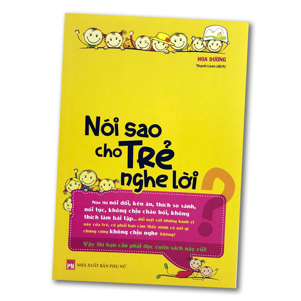 Sách - Nói Sao Cho Trẻ Nghe Lời