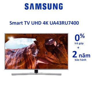Tivi Samsung Smart 4K 43RU7400 43 inch UHD