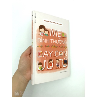 Sách - Mẹ Bình Thường Dạy Con Ưu Tú