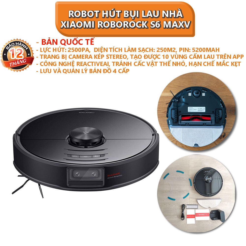 [Bản quốc tế] Robot hút bụi lau nhà thông minh Xiaomi Roborock S6 MaxV - Bảo hành 12 tháng