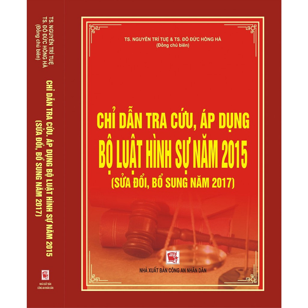 Sách Chỉ Dẫn Tra Cứu, Áp Dụng Bộ Luật Hình Sự Năm 2015 ( Sửa Đổi, Bổ Sung Năm 2017)
