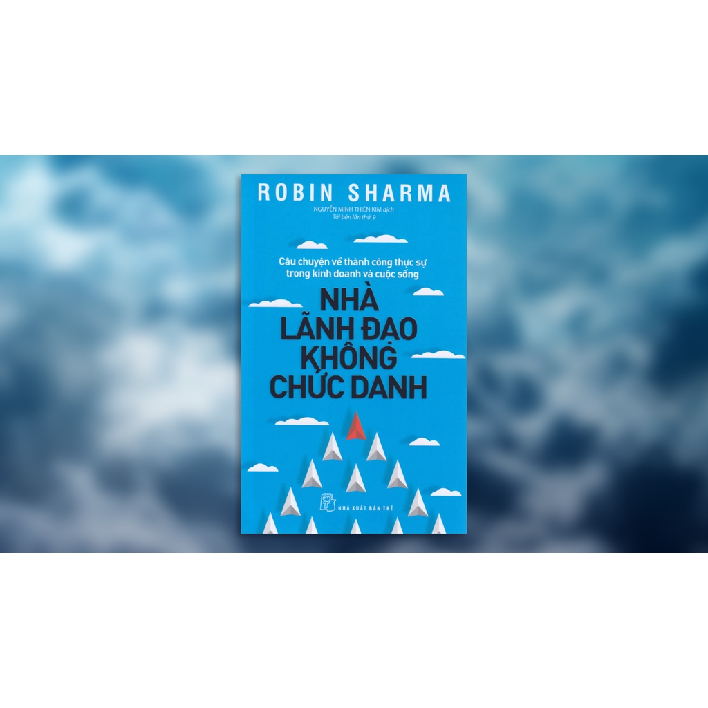 Sách  - Nhà Lãnh Đạo Không Chức Danh