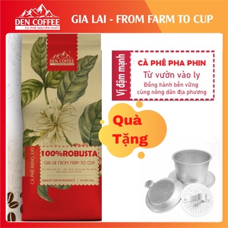 500gram CÀ PHÊ NGUYÊN CHẤT 100% GIA LAI - Pha Phin + tặng phin