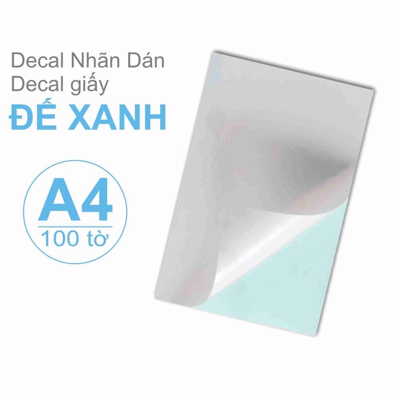 Giấy Decal A4 đế xanh - decal A4 đế xanh mặt trắng bám dính tốt