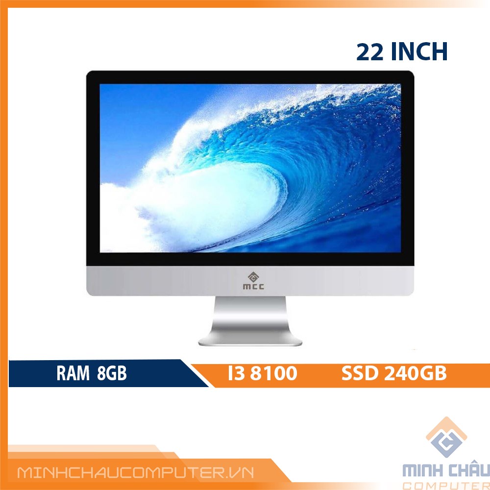 Bộ PC All in ONE (AIO) MCC8182 Home Office Computer CPU i3 8100/ Ram8G/ SSD240G/ Wifi/ Camera/ 22inch