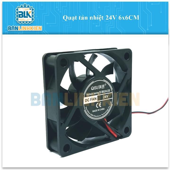 Quạt Tản Nhiệt 24V 6x6CM