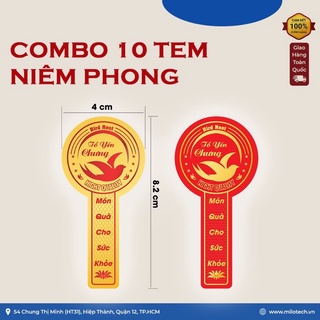 Combo 10 Tem niêm phong hũ yến chưng sẵn - PHụ kiện yến sào MILOTECH
