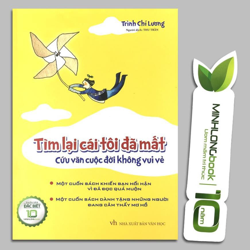 Sách - Tìm Lại Cái Tôi Đã Mất Cứu Vãn Cuộc Đời Không Vui Vẻ - Bản đặc biệt bìa cứng (Kèm Bookmark) [Minh Long]