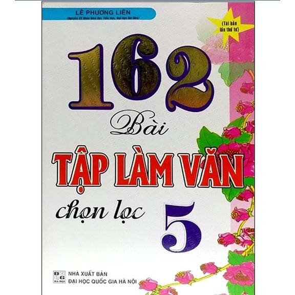Sách - 162 Bài Tập Làm Văn Chọn Lọc 5