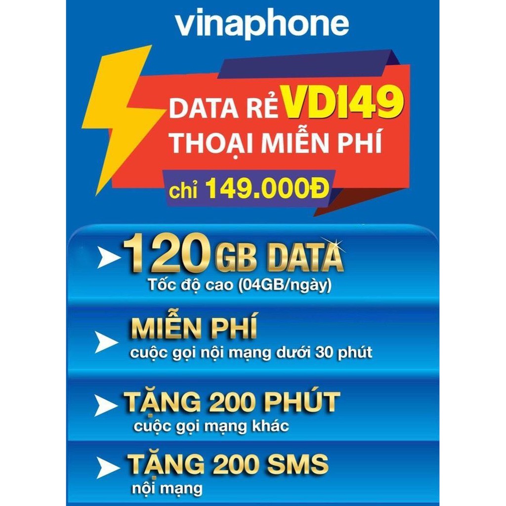 SIM VD149 VINA 120GB THÁNG 4GB NGÀY 200 PHÚT GỌI NGOẠI MẠNG FREE NỘI MẠNG MIỄN PHÍ 12 THÁNG KHÔNG CẦN NẠP TIỀN