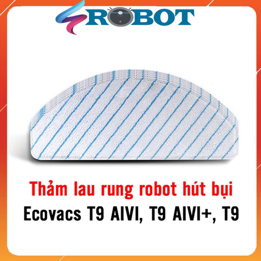 SET 5 10 20 Thảm khăn lau rung robot Ecovacs T9 AIVI, T9 AIVI PLUS T9