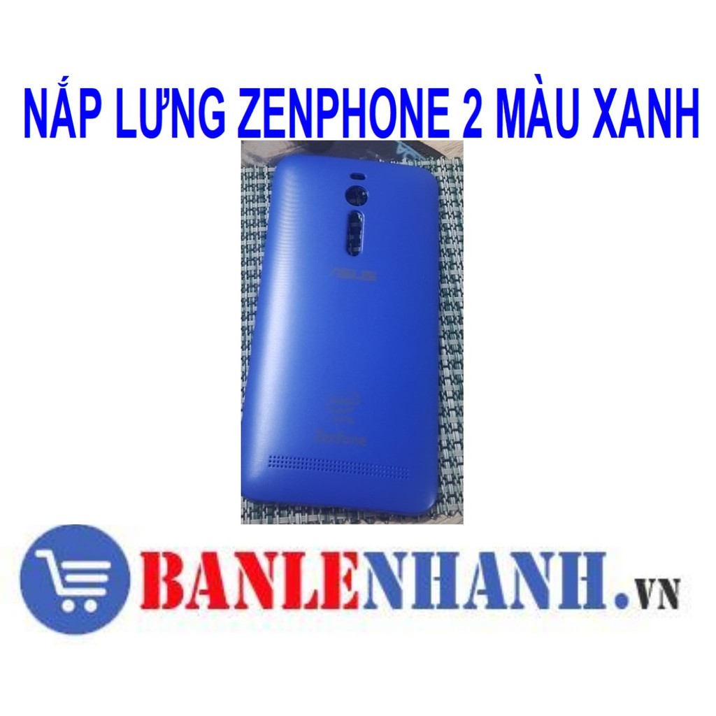 NẮP LƯNG ZENPHONE 2 5.5 MÀU XANH