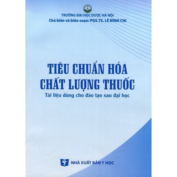 Sách - Tiêu chuẩn hoá chất lượng thuốc